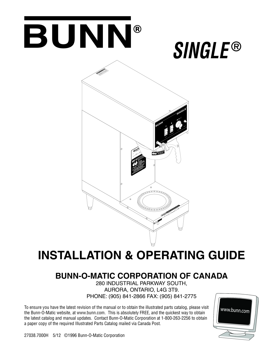 Bunn 27038.7000H manual Single , Installation & Operating Guide, Bunn-O-Matic Corporation Of Canada, N Cautio, Water Hot 
